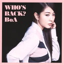 【国内盤CD】BoA ／ WHO'S BACK?
