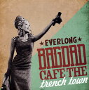 【国内盤CD】【新品】BAGDAD CAFE THE trench town / EVERLONG