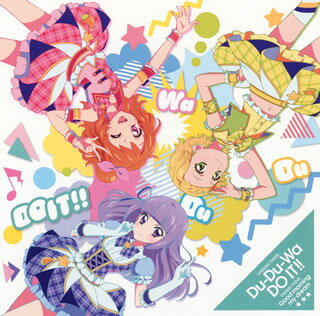 【国内盤CD】「アイカツ!」3年目 オープニング ／ エンディングテーマ〜Du-Du-Wa DO IT!! ／ Good morning my dream ／ AIKATSU☆STARS!