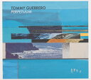 【国内盤CD】【新品】TOMMY GUERRERO / PERPETUUM(2)