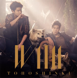 【国内盤CD】【新品】東方神起 ／ WITH CD DVD 2枚組