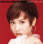 【国内盤CD】松田聖子 ／ Glorious Revolution