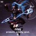 【国内盤CD】nao ／ prismatic infinity carat.2