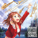 【国内盤CD】【新品】Lowland Jazz / BIGBAND FOR ANIME SONGS
