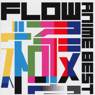 ڹCDFLOW  FLOW ANIME BEST 