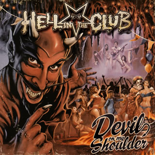 【国内盤CD】【新品】ヘル・イン・ザ・クラブ ／ デヴィル・オン・マイ・ショルダー