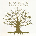 【国内盤CD】【新品】KOKIA / I Found You
