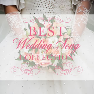 【国内盤CD】Best Wedding Song Collection