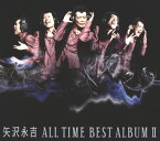 【国内盤CD】矢沢永吉 ／ ALL TIME BEST ALBUM 2[3枚組]