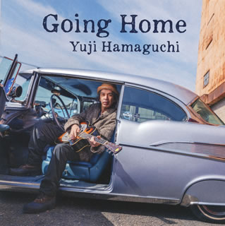 【国内盤CD】Yuji Hamaguchi ／ Going Home