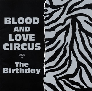 【国内盤CD】The Birthday ／ BLOOD AND LOVE CIRCUS