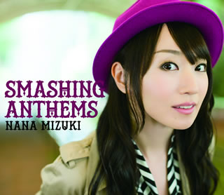 【国内盤CD】水樹奈々 ／ SMASHING ANTHEMS