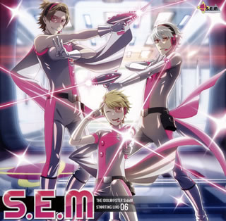 【国内盤CD】【新品】「アイドルマスター SideM」THE IDOLM@STER SideM ST@RTING LINE-06 S.E.M ／ S.E.M