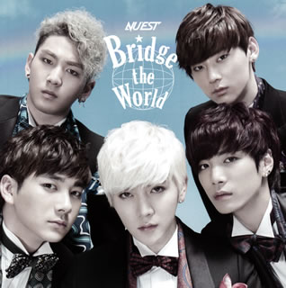 【国内盤CD】NU'EST ／ Bridge the World