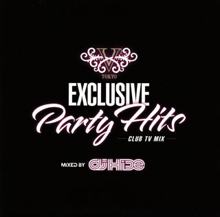 [국내반 CD] [신품] V2 TOKYO EXCLUSIVE Party Hits CLUB TV MIX MIXED BY DJ HIDE