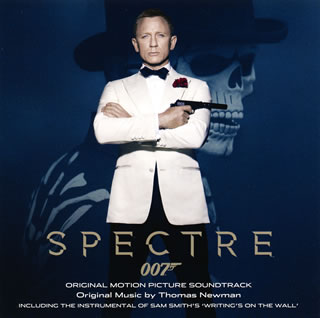 ユニバーサルミュージック『007 スペクター オリジナル・サウンドトラック（UCCL-1185）』