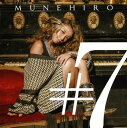 【国内盤CD】【新品】MUNEHIRO /7