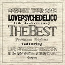 【国内盤CD】LOVE PSYCHEDELICO ／ 15th ANNIVERSARY TOUR-THE BEST-LIVE[2枚組]