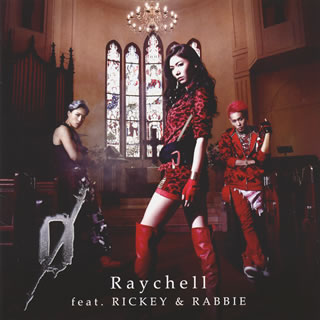 Raychell feat.RICKEY&RABBIE ／ 0 