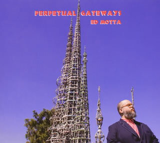 【国内盤CD】【新品】エヂ・モッタ ／ パーペチュアル・ゲートウェイズ