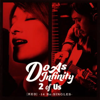 【国内盤CD】Do As Infinity ／ 2 of Us[RED]-14 Re:SINGLES- [CD+DVD][2枚組]