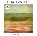 【国内盤CD】【新品】イブラヒム・マーロフ / レッド・アンド・ブラック・ライト