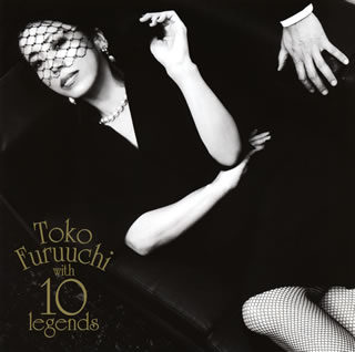 【国内盤CD】古内東子 ／ Toko Furuuchi with 10 legends