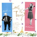 【国内盤CD】【新品】ダニエル・コラン&マティルド・フェブレール / フレンチ・カフェ・ミュージック~ギュス・ヴィズール&トニー・ミュレナ作品集~