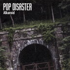 【国内盤CD】POP DISASTER ／ Alkaroid