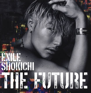 【国内盤CD】EXILE SHOKICHI ／ THE FUTURE [CD+DVD][2枚組]