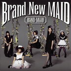 【国内盤CD】BAND-MAID ／ Brand New MAID(Type B)