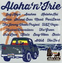【国内盤CD】Aloha'n'Irie〜Hawaii Driving Me Crazy〜