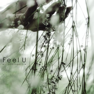 【国内盤CD】【新品】Emily Sugar / Feel U