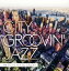 ڹCDCITY GROOVIN' JAZZ Presented by Mr.BEATS a.k.a.DJ CELORY