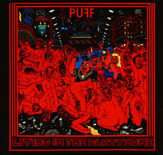 【国内盤CD】【新品】パフ! ／ リビング・イン・ザ・パーティーゾーン