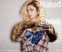 【国内盤CD】Chara ／ Naked&Sweet[3枚組] 【J2016/11/16発売】