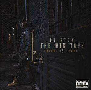 【国内盤CD】DJ RYOW / THE MIX TAPE VOLUME3-DTMC-【J2016/11/23発売】セール