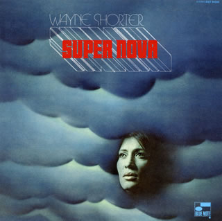 【国内盤CD】【新品】ウェイン・ショーター ／ スーパー・ノヴァ[初回出荷限定盤]【K2023/12/6発売】
