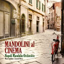 【国内盤CD】【新品】ナポリ・マンドリン・オーケストラ / マンドリン・プレイズ・シネマ・ミュージック