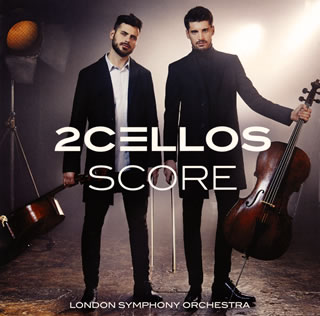 2CELLOS ／ スコア