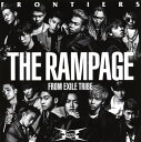 【国内盤CD】THE RAMPAGE from EXILE TRIBE ／ FRONTIERS CD DVD 2枚組