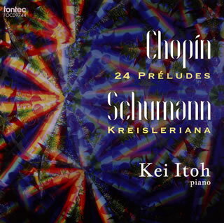 【国内盤CD】【新品】ショパン;24の前奏曲op.28 ／ シューマン;クライスレリアーナop.16 伊藤恵(P)