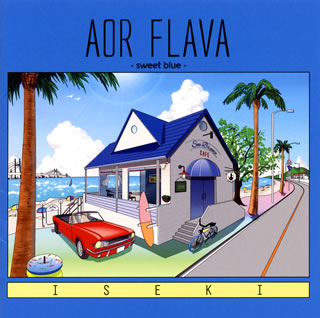 【国内盤CD】ISEKI ／ AOR FLAVA-sweet blue-