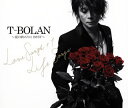 【国内盤CD】T-BOLAN ／ T-BOLAN〜夏の終わりにBEST〜LOVE SONGS+1&LIFE SONGS [CD+DVD][3枚組]