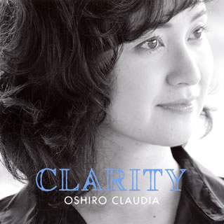 【国内盤CD】大城クラウディア ／ CLARITY