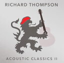 【国内盤CD】リチャード トンプソン ／ アコースティック クラシックス2