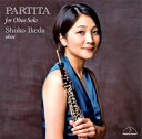 【国内盤CD】【新品】パルティータ〜無伴奏オーボエ作品集 池田昭子(OB)