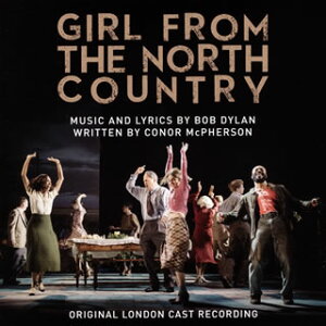 【国内盤CD】【新品】「北国の少女」オリジナル・ロンドン・キャスト・レコーディング