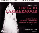 【国内盤CD】【新品】ドニゼッティ:歌劇「ランメルモールのルチア」(全曲)(1955年ライヴ) カラヤン / ベルリンRIASso. ミラノ・スカラ座cho. ...