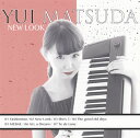 【国内盤CD】【新品】松田由衣 / NEW LOOK